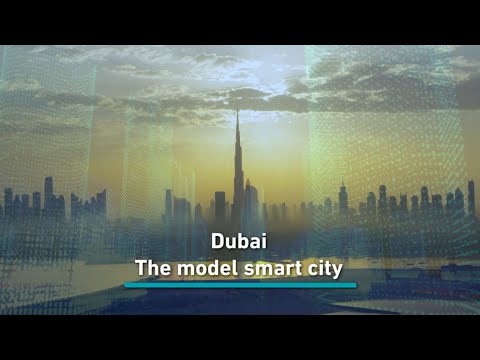 Why Dubai is the global model for smart cities