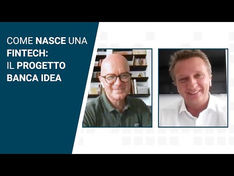 Come nasce una fintech: il Progetto Banca Idea