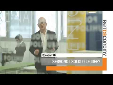 Servono i soldi o le idee? | Economy Up