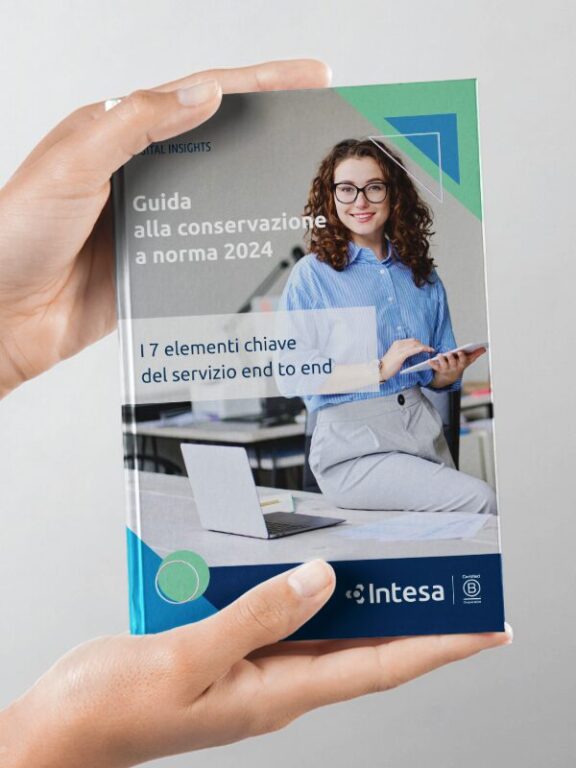 Guida alla conservazione a norma 2024: i 7 elementi chiave di un servizio end to end, per non correre rischi